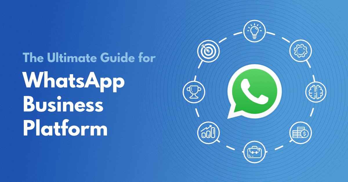 What is the WhatsApp Business Platform by Meta? A Complete Guide for Businesses in 2026